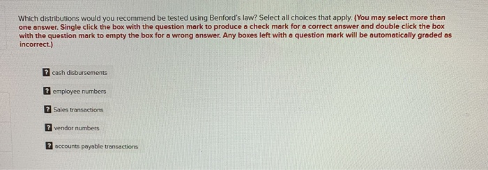  Which distributions would you recommend be tested using Benford's law? Select