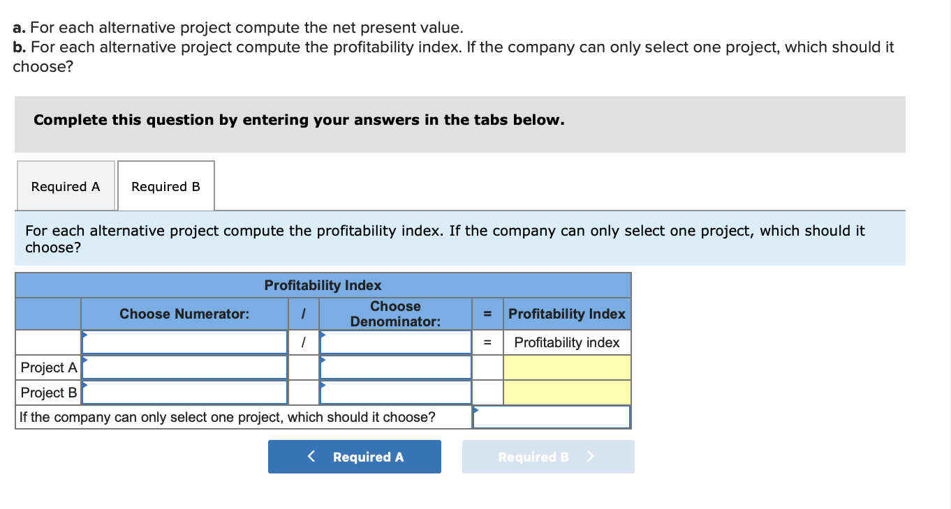 points Following is information on two alternative investments being considered by Jolee