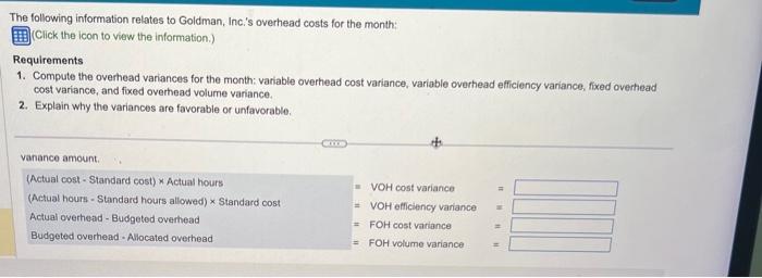 of 1 Goldman allocates manufacturing overhead to production based on standard direct