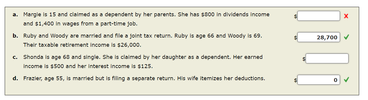 Tax Drill - Computing the Standard Deduction Compute the 2022 standard deduction