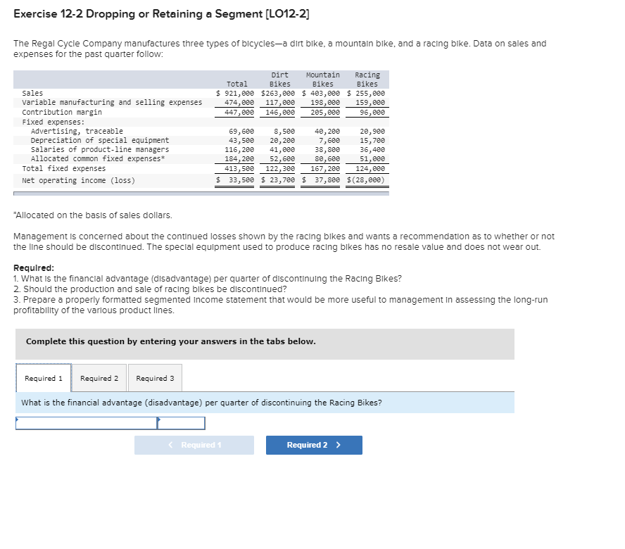  Exercise 12-2 Dropping or Retaining a Segment (LO12-2] The Regal Cycle