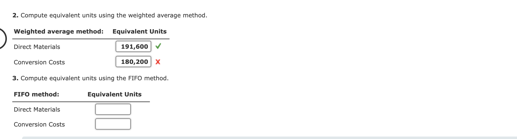 manufactures a product that passes through two processes: Fabrication and Assembly. The