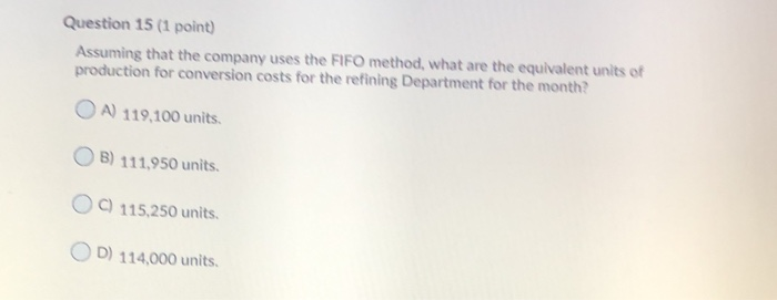 month in the Refining Department of a manufacturing company follow: Conversion Number