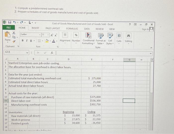  1. Compute a predetermined overhead rate 19 Use the data to