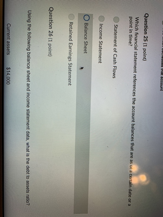  Which financial statement references at account Question 25 (1 point) Which