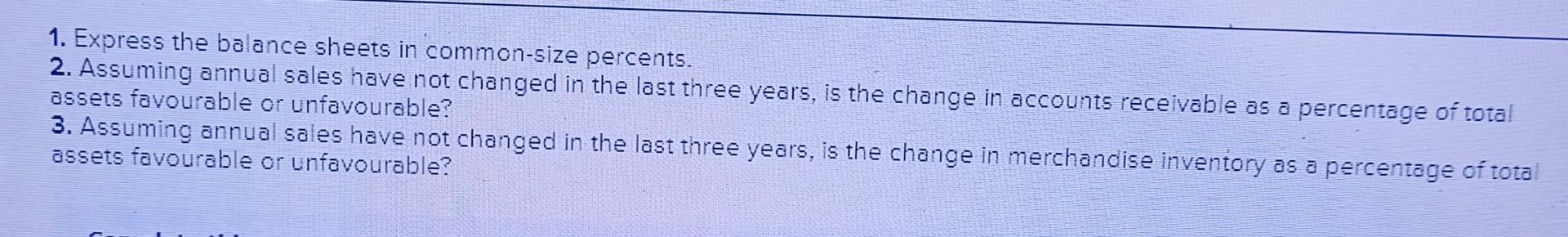 2. Assuming annual sales have not changed in the last three years,