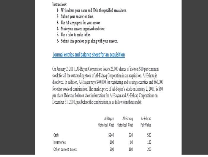  Instructions: 1. Write down your name and ID in the specified