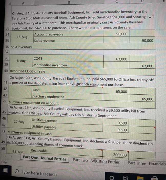 B Part One-Journal Entries Please record the necessary journal entries for the