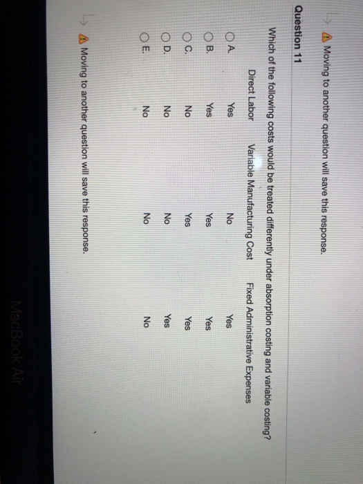  A Moving to another question will save this response. Question 11