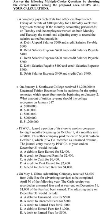  Answer the following Multiple-Choice Questions by choosing the correct answer among