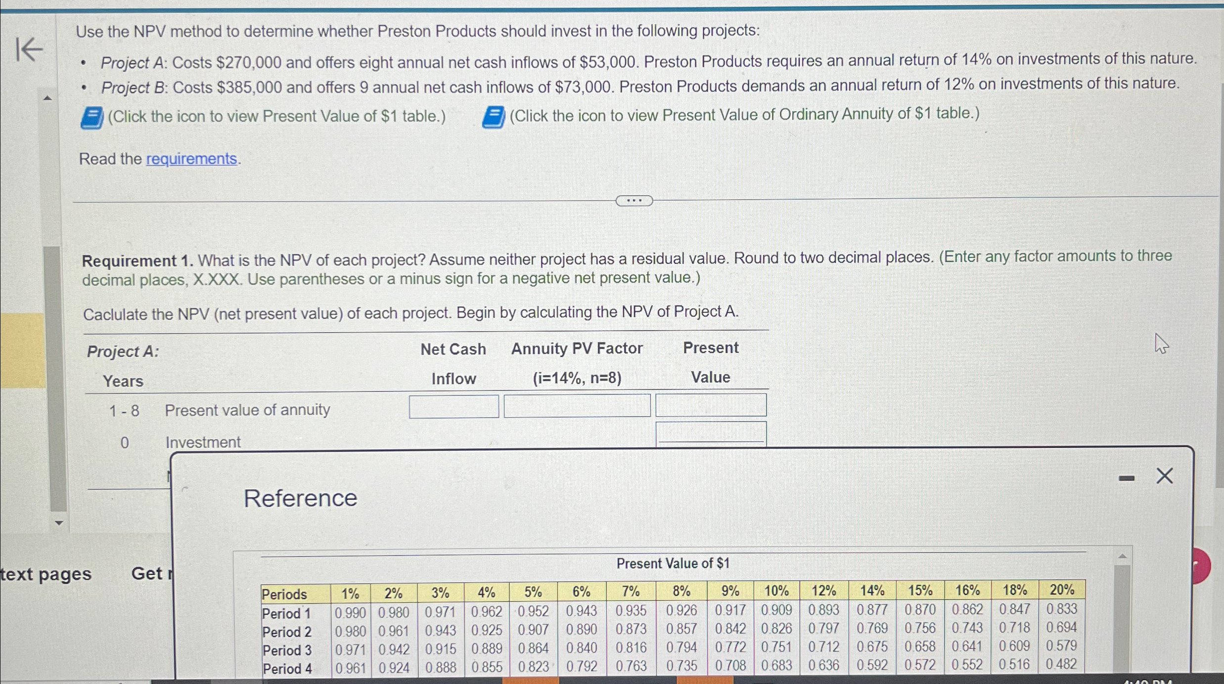  Use the NPV method to determine whether Preston Products should invest