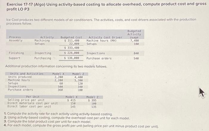  Exercise 17-17 (Algo) Using activity-based costing to allocate overhead, compute product
