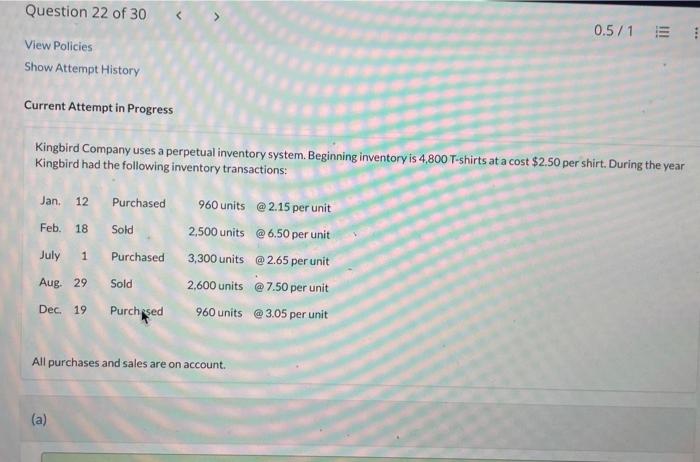 please explain how to solve this question? Kingbird Company uses a perpetual