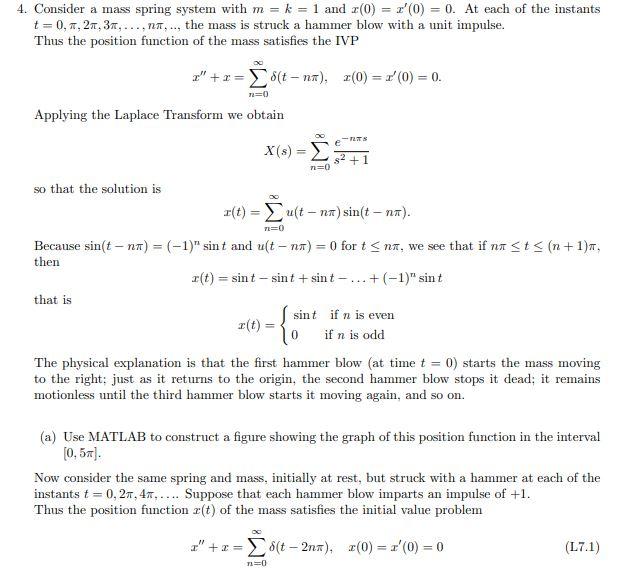  4. Consider a mass spring system with m = k =