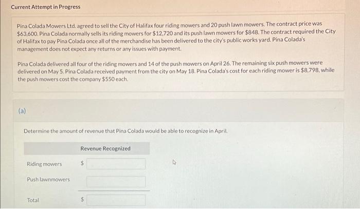 answer Current Attempt in Progress Pina Colada Mowers Ltd agreed to sell