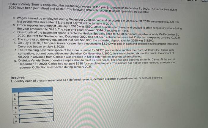  sum Divtek's Variety Store is completing the accounting process for the