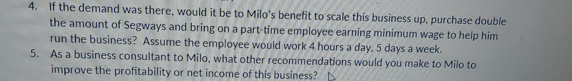  Milo case study, anyone please 4. If the demand was there,