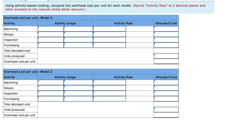 nearest whole dollar amount. Round your final answers to 2 decimal places.)
