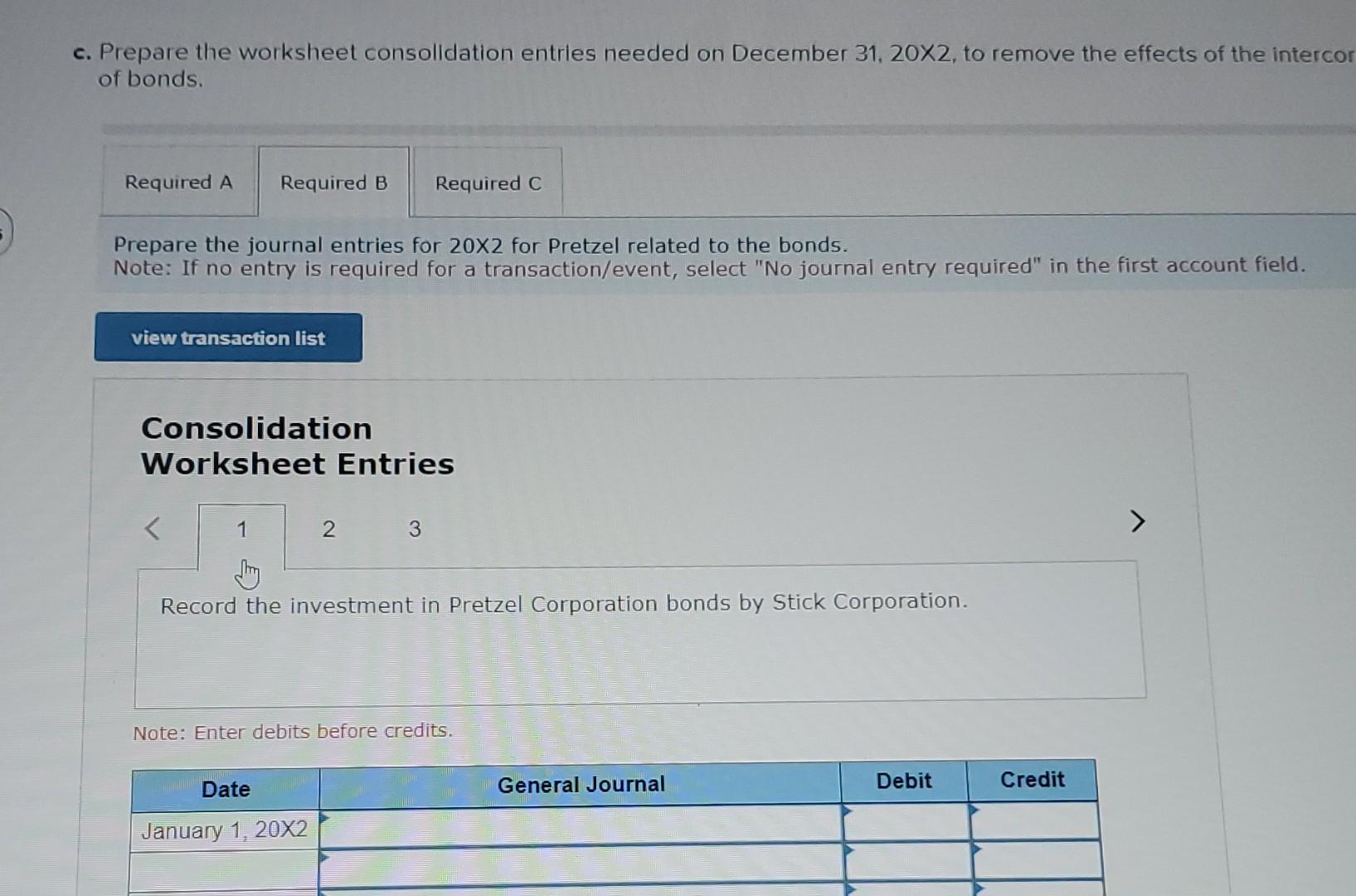 in the first account field. Consolidation Worksheet Entries Record the entry to