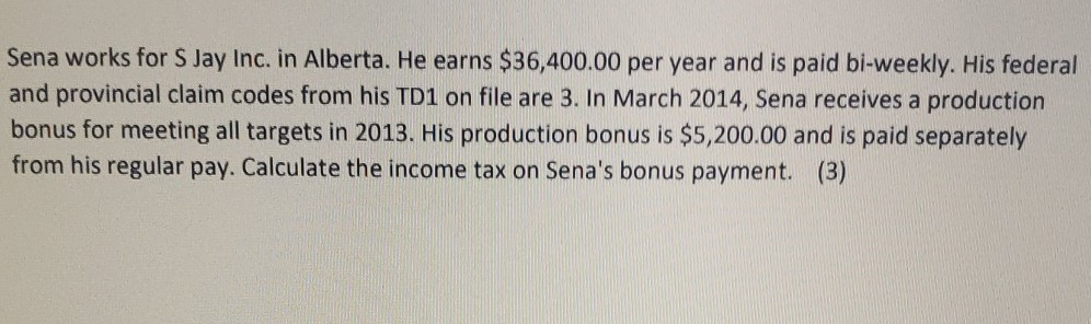  please help with this question Sena works for S Jay Inc.