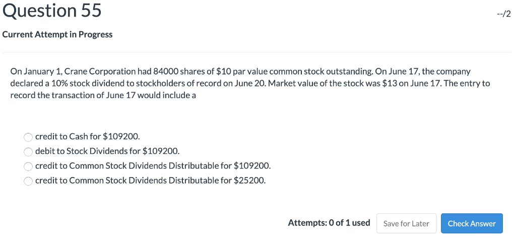 Question 55 Current Attempt in Progress On January 1, Crane Corporation