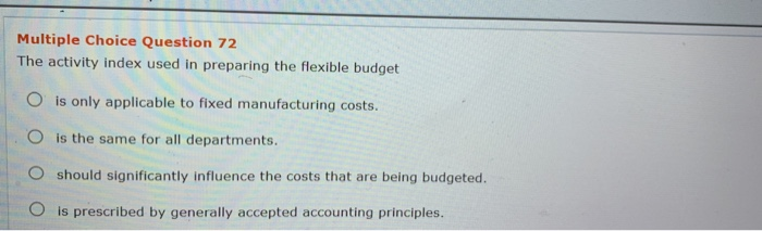 Multiple Choice Question 72 The activity index used in preparing the
