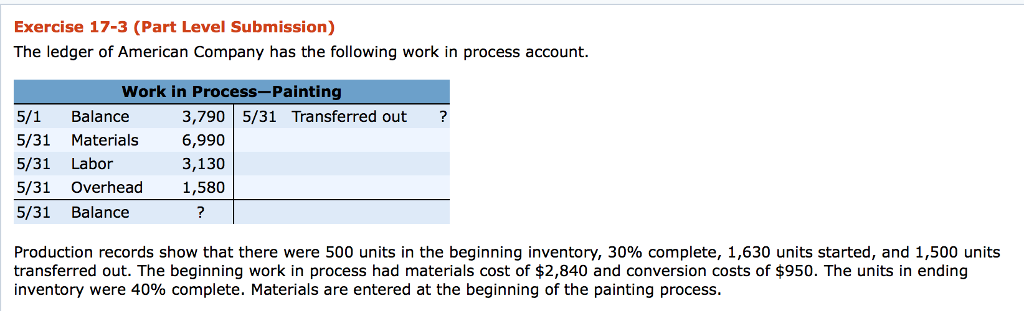  a) How many units are in process at May 31? Units