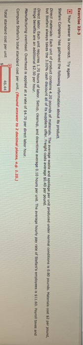  Exercise 23-3 Your answer is incorrect. Try again. Stefani Company has