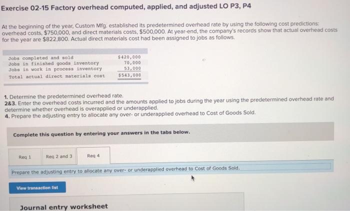  Exercise 02-15 Factory overhead computed, applied, and adjusted LO P3, P4