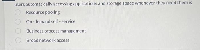  users automatically accessing applications and storage space whenever they need them