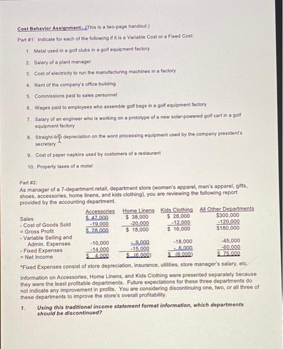  Cost Behavior Assignment. This is a two-page handout.) Part #1: Indicate