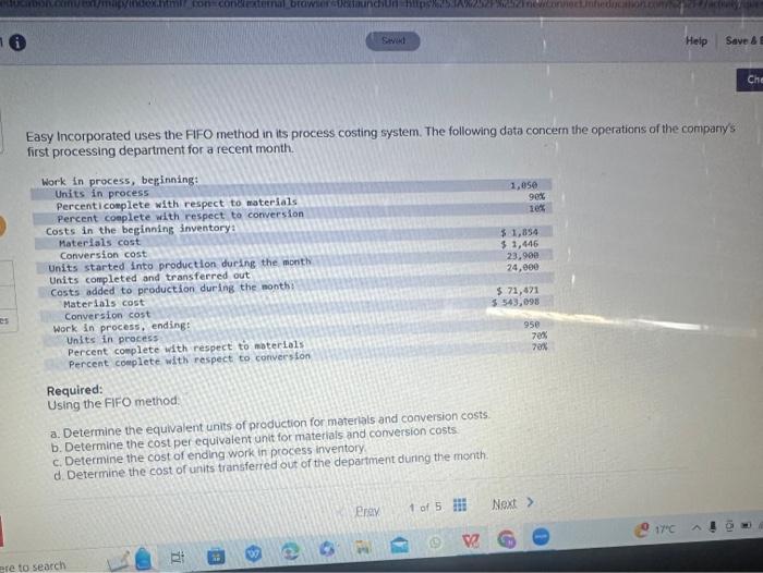  Easy Incorporated uses the FIFO method in its process costing system.