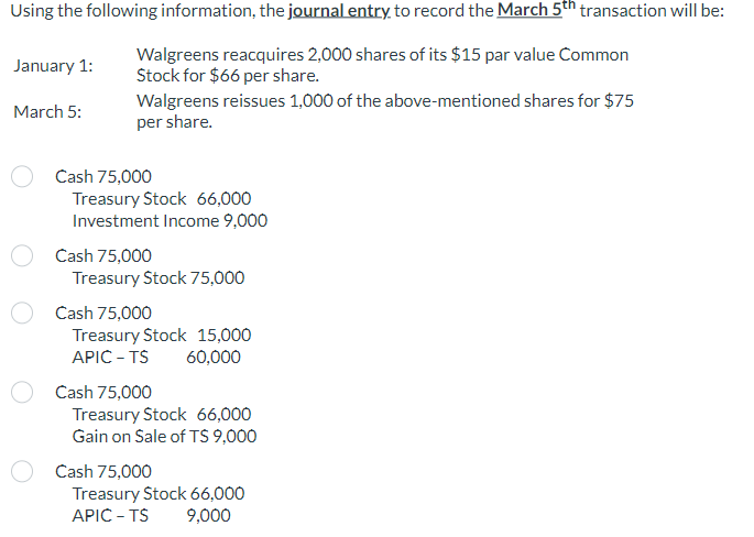  Using the following information, the journal entry to record the March