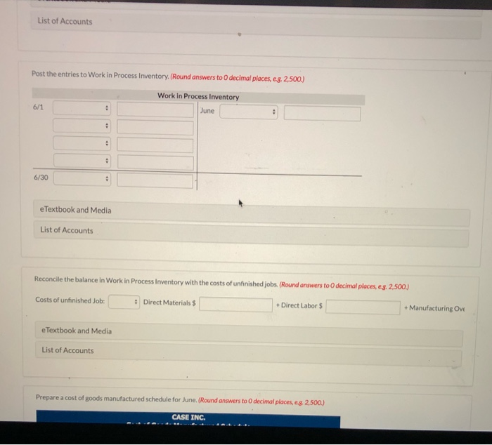 for Case Inc. contains the following data. Raw Materials Inventory Work in