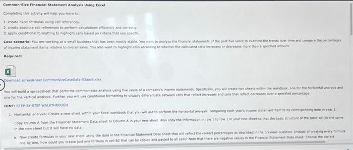  Common-Size Financial Statement Analysis Using Excel Completing the activity wal heip