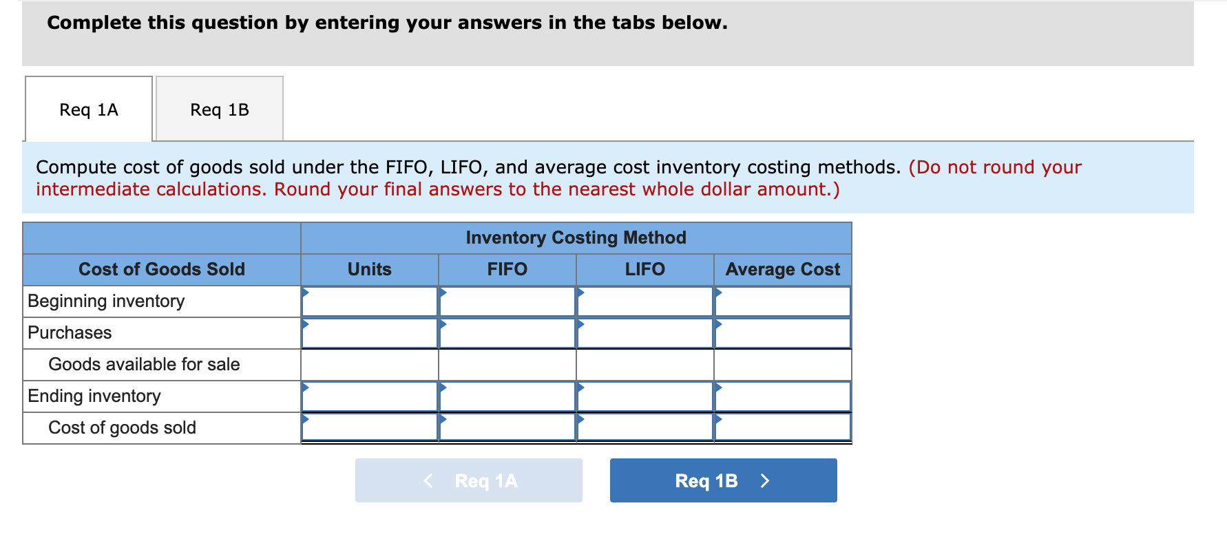Required information E7-11 (Algo) Evaluating the Choice among Three Alternative Inventory Methods