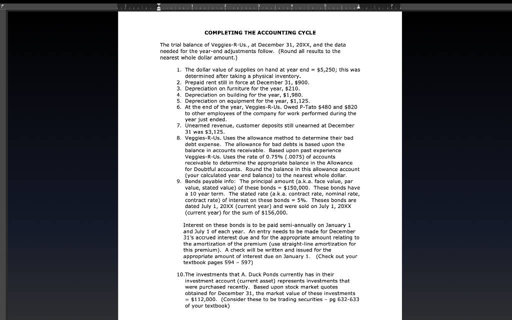 a. Complete the chart of accounts that is provided for Veggies-R-Us. (page