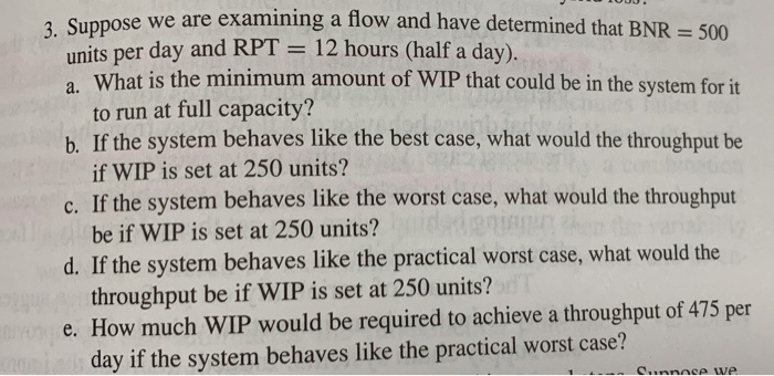  3. Suppose we are examining a flow and have determined that