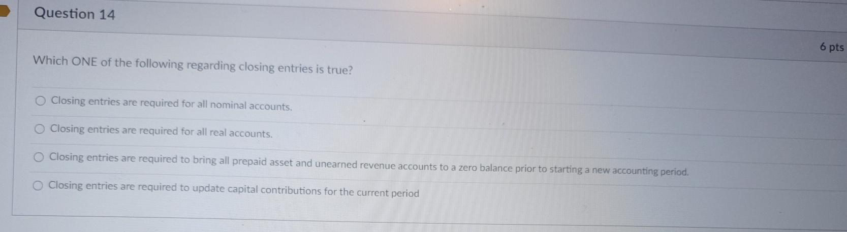 please i need help asal Question 14 6 pts Which ONE