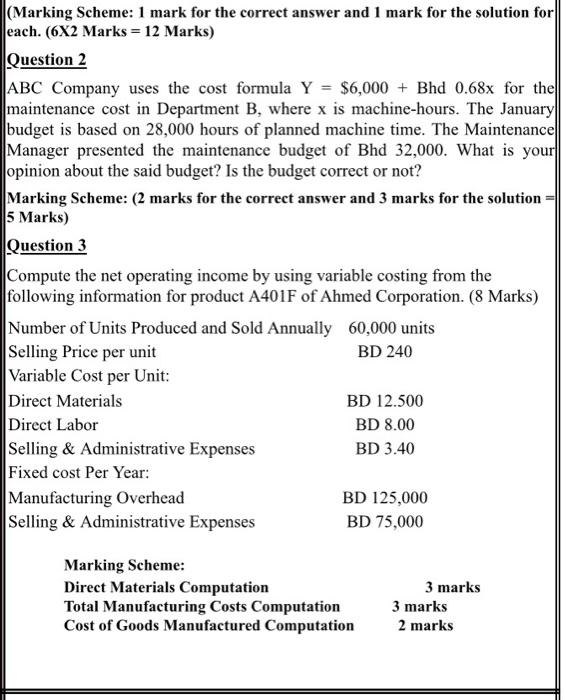  (Marking Scheme: 1 mark for the correct answer and 1 mark