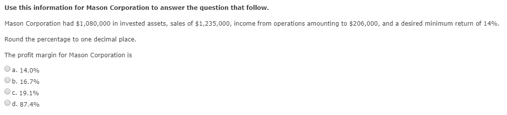 assets. If management has set a minimum acceptable return of 11%, the