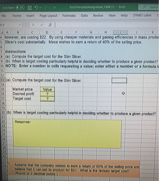 E H 1 E8-1 Compute Target Cost 2 Mesa Cheese Company has