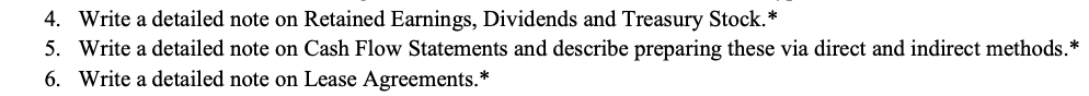  4. Write a detailed note on Retained Earnings, Dividends and Treasury
