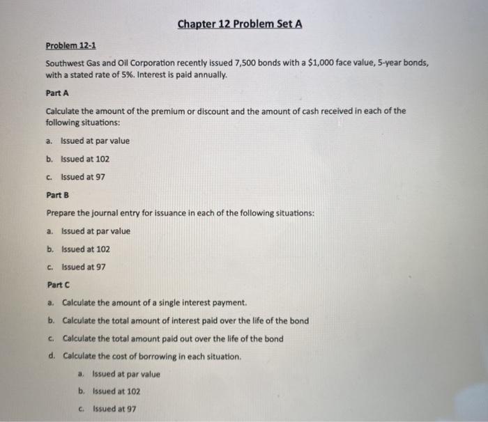  Chapter 12 Problem Set A Problem 12.1 Southwest Gas and Oil