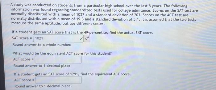  A study was conducted on students from a particular high school