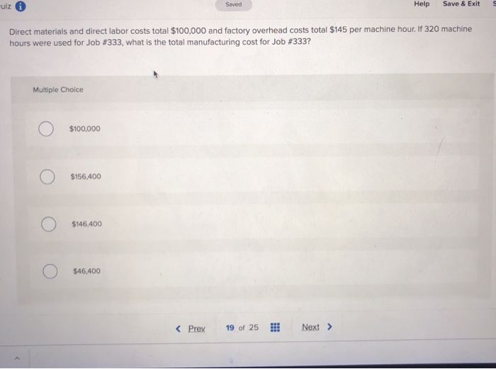  uiz 6 Help Save & Exit S Saved Direct materials and