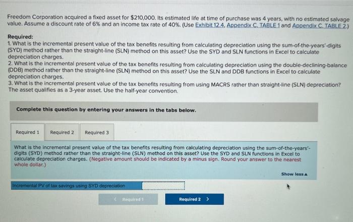  please complete the required anwsers for 1-3 using the tables provided