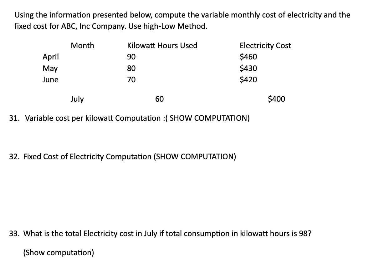 Using the information presented below, compute the variable monthly cost of