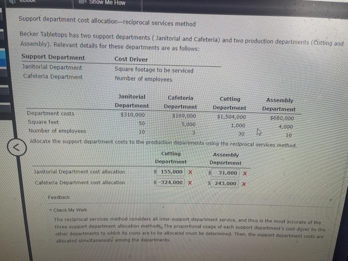  Show Me How Support department cost allocation--reciprocal services method Becker Tabletops