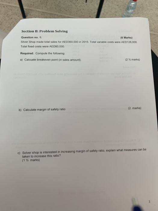 Section B: Problem Solving Question no. 1: Silver Shop made total